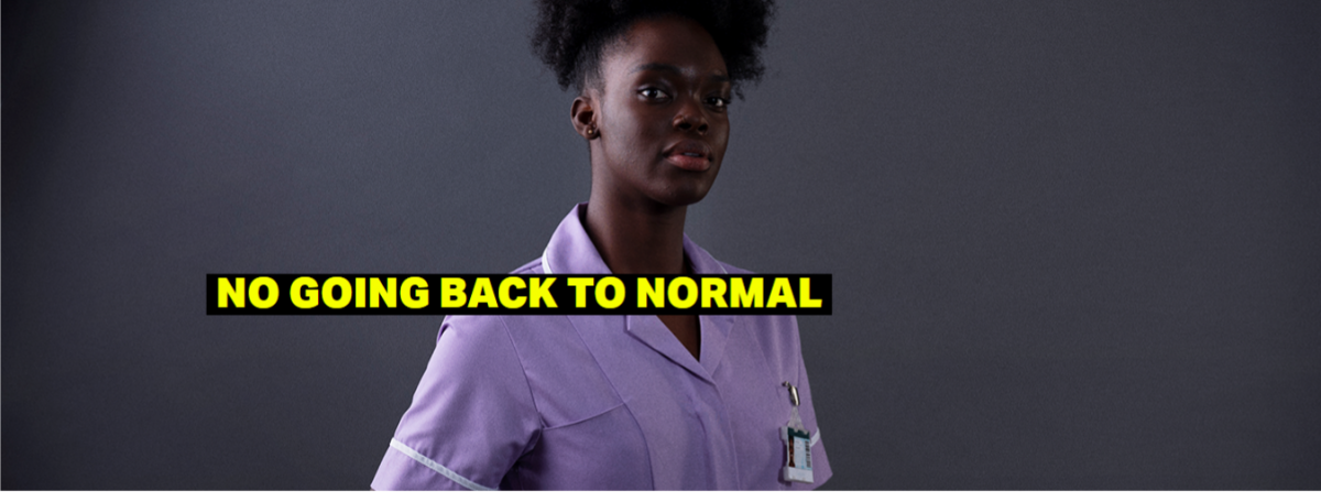 NO GOING BACK TO NORMAL UNISON NI